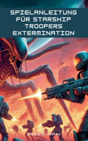 Spielanleitung für Starship Troopers Extermination