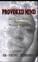 Provoked Mind