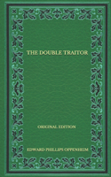 The Double Traitor - Original Edition