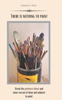 There is nothing to paint