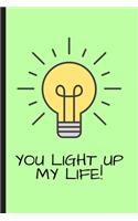 You Light My Up