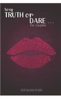 Sexy Truth or Dare ... For couples - Hot & Sexy Games for Adults