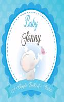 Baby Sonny A Simple Book of Firsts: First Year Baby Book a Perfect Keepsake Gift for All Your Precious First Year Memories