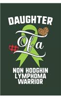 Daughter Of A Non Hodgkin Lymphoma Warrior
