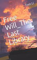 Free Will_The Last Library