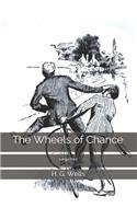 The Wheels of Chance