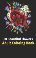 80 Beautiful Flowers adult coloring book