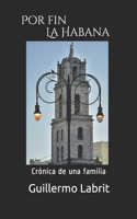 Por fin La Habana