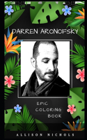 Darren Aronofsky Epic Coloring Book