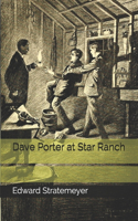 Dave Porter at Star Ranch