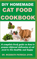 DIY Homemade Cat Food Cookbook
