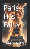 Paris Has Fallen: (2 Shadows of Resilience)