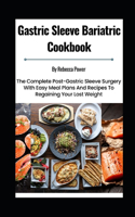 Gastric Sleeve Bariatric Cookbook