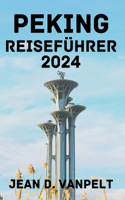 Peking Reiseführer 2024