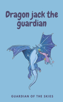 Dragon Jack the Guardian