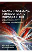 Signal Processing for Multistatic Radar Systems