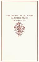 The English Text of the `Ancrene Riwle': The Vernon Text