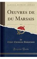 Oeuvres de Du Marsais, Vol. 5 (Classic Reprint)