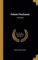 Poésies Posthumes: 1874-1876