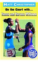 On the Court With...Venus and Serena Williams