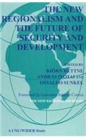 New Regionalism and the Future of Security and Development