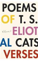 The Poems of T. S. Eliot: Volume II