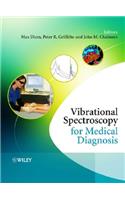 Vibrational Spectroscopy for Medical Diagnosis