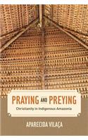 Praying and Preying