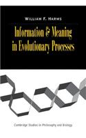 Information and Meaning in Evolutionary Processes