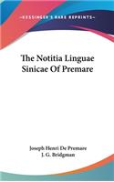 The Notitia Linguae Sinicae Of Premare