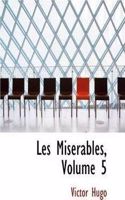 Les Miserables, Volume 5