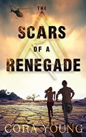 Scars of a Renegade
