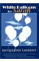 White Balloons for Sarah