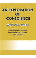 Exploration of Conscience