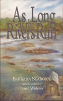 As Long as the Rivers Run