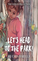 Let's head to the Park