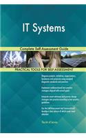 IT Systems Complete Self-Assessment Guide
