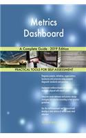 Metrics Dashboard A Complete Guide - 2019 Edition