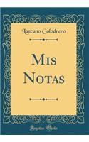 MIS Notas (Classic Reprint)