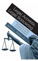 Legal Accents, Legal Borrowing