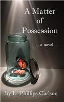 Matter of Possession