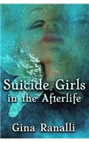 Suicide Girls in the Afterlife