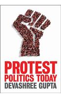 Protest Politics Today