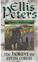 The Hermit Of Eyton Forest: 14(Cadfael Chronicles)