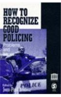 How to Recognize Good Policing