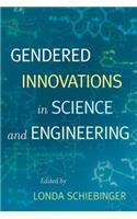 Gendered Innovations in Science and Engineering