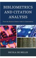 Bibliometrics and Citation Analysis: From the Science Citation Index to Cybermetrics