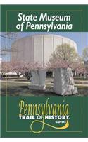 State Museum of Pennsylvania