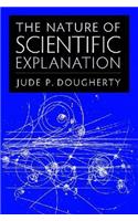 The Nature of Scientific Explanation