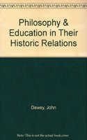 Philosophy And Education In Their Historic Relations